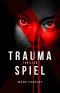 [Lewis Schneider 01] • Traumaspiel